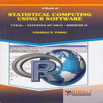 Statistical Computing Using R Software(English, Paperback, Vishwas R Pawgi)