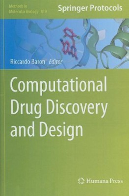 Computational Drug Discovery and Design 2012 Edition(English, Hardcover, unknown)