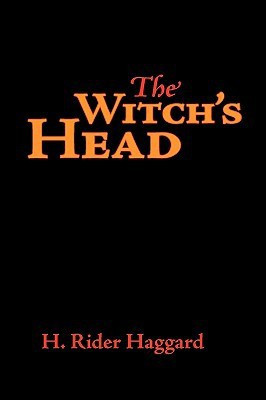 The Witch's Head, Large-Print Edition(English, Paperback, Haggard H Rider Sir)