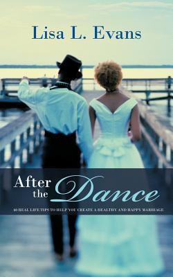 After the Dance(English, Paperback, Evans Lisa L.)