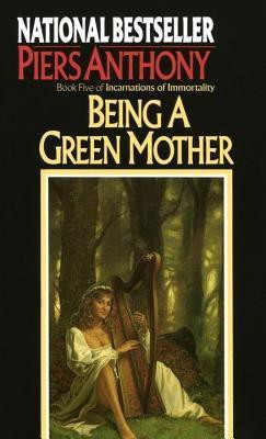 Being a Green Mother(English, Electronic book text, Anthony Piers)