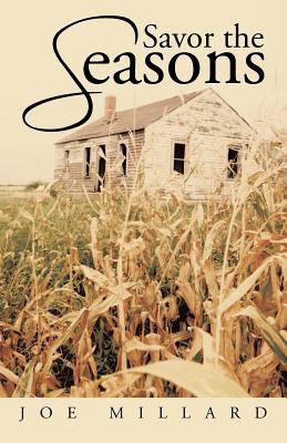 Savor the Seasons(English, Paperback, Millard Joe)