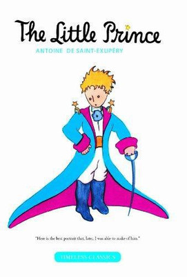 The Little Prince Pb Timeless Classics(Others, Paperback, ANTOINE DE SAINT EXUPERY)