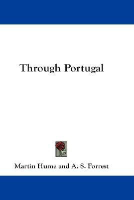Through Portugal(English, Paperback, Hume Martin Andrew Sharp)