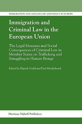 Immigration and Criminal Law in the European Union(English, Hardcover, unknown)