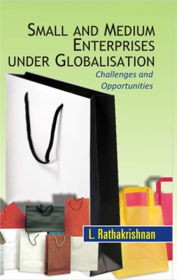 Small and Medium Enterprises Under Globalisation(English, Paperback, Rathakrishnan L.)