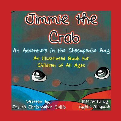 Jimmie the Crab(English, Paperback, Cullis Joseph Christopher)