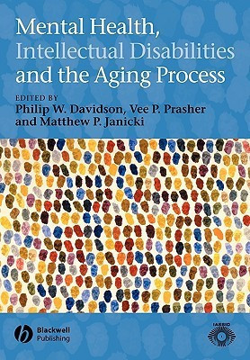 Mental Health, Intellectual Disabilities and the Aging Process(English, Paperback, unknown)