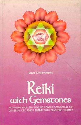REIKI WITH GEMSTONES 01 Edition(English, Paperback, Omenka Ursula Klinger ( * ))