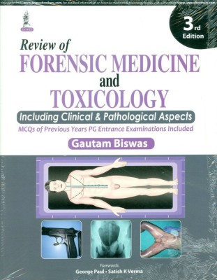 Review of Forensic Medicine and Toxicology(English, Paperback, Biswas Gautam)