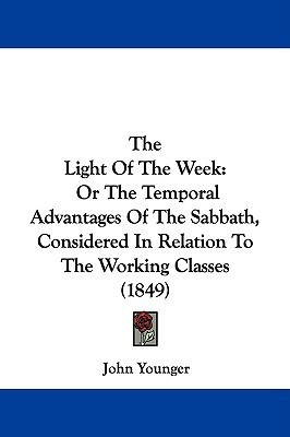 The Light Of The Week(English, Paperback, Younger John)