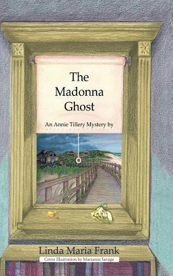 The Madonna Ghost(English, Hardcover, Frank Linda Maria)