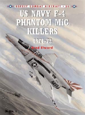 US Navy F-4 Phantom II MiG Killers 1972-73(English, Paperback, Elward Brad)