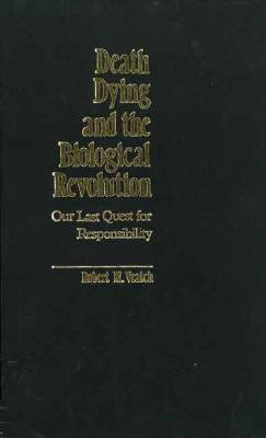 Death, Dying and the Biological Revolution(English, Hardcover, Veatch Robert M.)