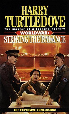 Striking the Balance (Worldwar, Book Four)(English, Electronic book text, Turtledove Harry)