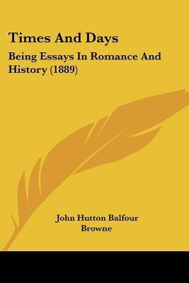 Times And Days(English, Paperback, Browne John Hutton Balfour)