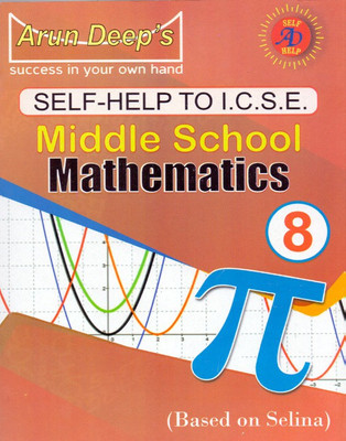Arun Deep's Self Help to I.C.S.E. Middle School Mathematics(Based on Selina) Class - 8(English, Paperback, J. Aggarwal, R.S. Chawla)