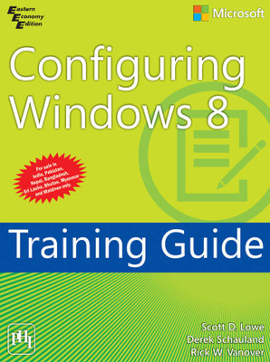 Configuring Windows 8 Training Guide  - Training Guide(English, Paperback, Schauland Vanover Lowe)