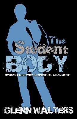 The Student Body(English, Paperback, Walters Glenn)