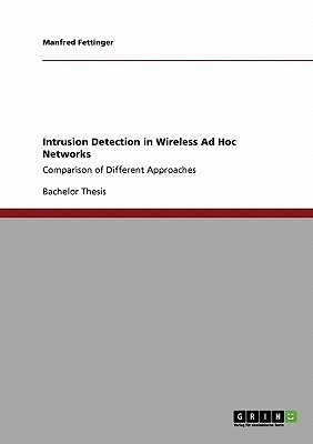 Intrusion Detection in Wireless Ad Hoc Networks(English, Paperback, Fettinger Manfred)