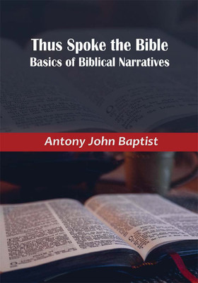 Thus Spoke the Bible(English, Paperback, Baptist Antony John)