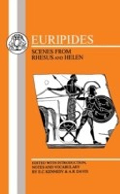 Euripides: Scenes from Rhesus and Helen(Greek, Paperback, Davis Kennedy Euripides Kennedy)