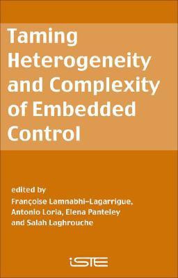 Taming Heterogeneity and Complexity of Embedded Control illustrated edition Edition(English, Hardcover, unknown)