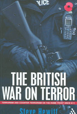 The British War on Terror: Terrorism and Counter-Terrorism on the Home Front Since 9/11 1st Edition(English, Paperback, Steve Hewitt)
