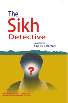 The Sikh Detective(English, Hardcover, Rajamani K S)