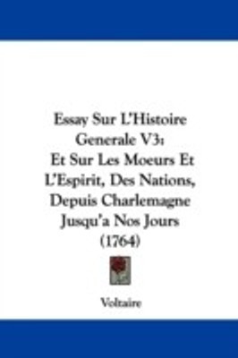 Essay Sur L'Histoire Generale V3(English, Paperback, Voltaire)