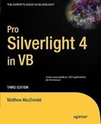 Pro Silverlight 4 in VB 3rd Edition(English, Paperback, Macdonald Matthew)