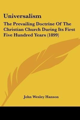 Universalism(English, Paperback, Hanson John Wesley)