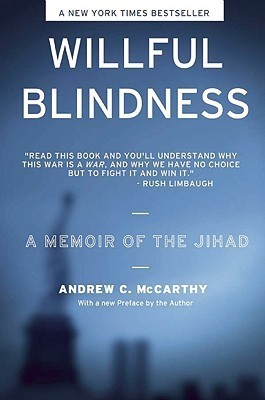 Willful Blindness(English, Paperback, Mccarthy Andrew C.)