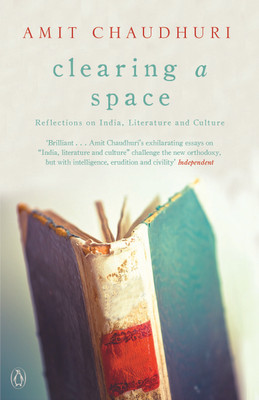 Clearing a Space(English, Paperback, Chaudhuri Amit)