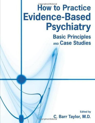 How to Practice Evidence-Based Psychiatry(English, Paperback, unknown)
