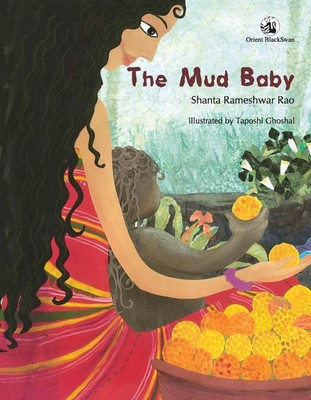 Mud Baby,the:the Birth of Ganesha(English, Hardcover, Rao Shanta Rameshwar)