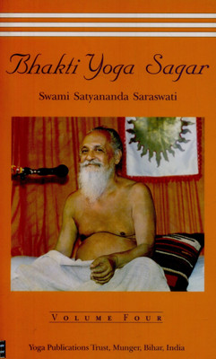 Bhakti Yoga Sagar:(Volume 4)(English, Hardcover, Saraswati Swami Satyasangananda)