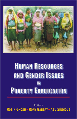 Human Resources and Gender Issues in Poverty Eradication(English, Hardcover, Ghosh Robin)