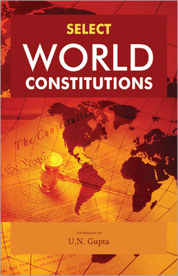 Select World Constitutions (Set Of 2 volume)(English, Paperback, Introduction By U. N. Gupta)