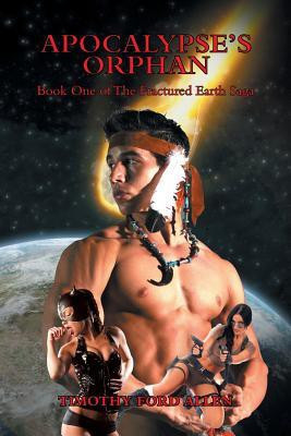 Apocalypse's Orphan(English, Paperback, Allen Timothy Ford)