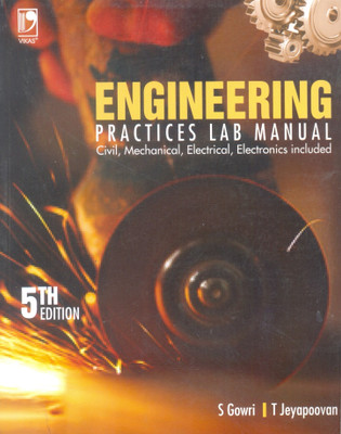Engineering Practices Lab Manual(English, Paperback, Jeyapoovan T)