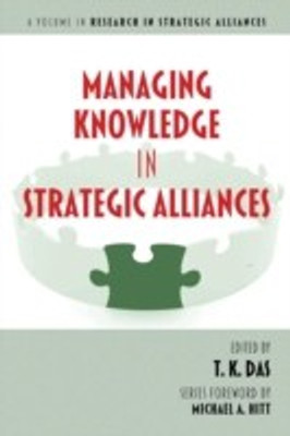Managing Knowledge in Strategic Alliances(English, Paperback, unknown)