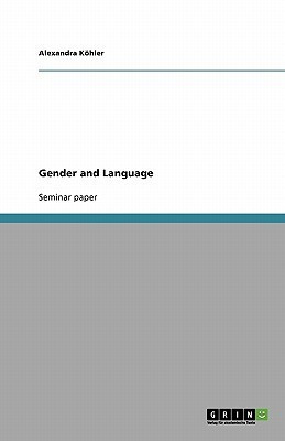 Gender and Language(English, Paperback, Koehler Alexandra)
