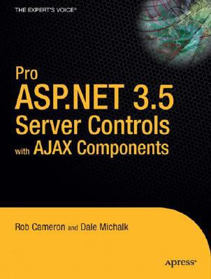 Pro ASP.NET 3.5 Server Controls and AJAX Components 1st Edition(English, Paperback, Michalk Dale)