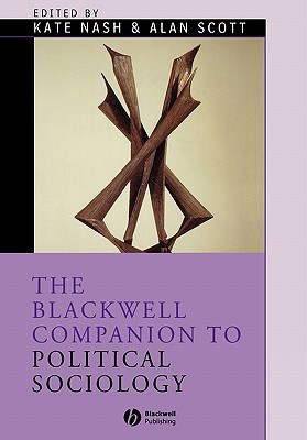 The Blackwell Companion to Political Sociology New edition Edition(English, Paperback, unknown)