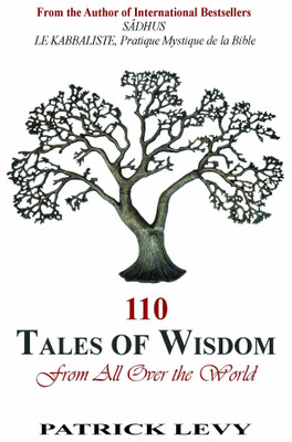 110 Tales of Wisdom(English, Paperback, Levy Patrick)