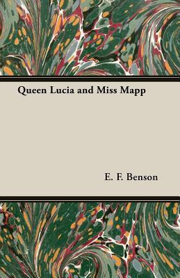 Queen Lucia and Miss Mapp(English, Paperback, Benson E F)