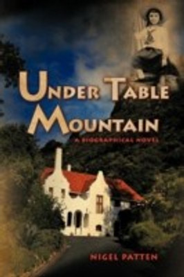 Under Table Mountain(English, Paperback, Patten Nigel)