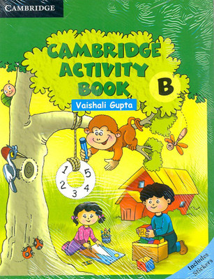 Cambridge Activity Book B Pre Primary Cambridge Activity Book B(English, Paperback, Gupta Vaishali)