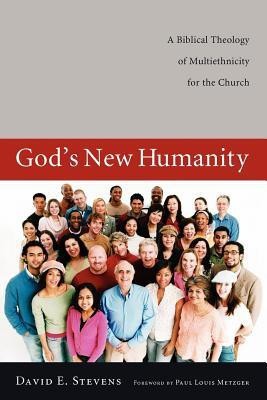 God's New Humanity(English, Paperback, Stevens David E.)